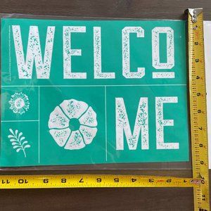 Chalk Couture silk screen transfer ~ RETIRED~; Size B, WELCOME, 8.5"X11"